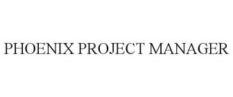 PHOENIX PROJECT MANAGER