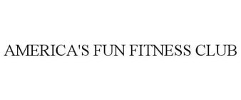 AMERICA'S FUN FITNESS CLUB