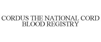 CORDUS THE NATIONAL CORD BLOOD REGISTRY