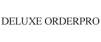 DELUXE ORDERPRO