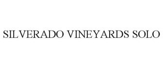 SILVERADO VINEYARDS SOLO