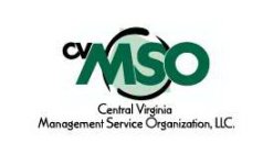 CVMSO CENTRAL VIRGINIA MANAGEMENT SERVICE ORGANIZATION, LLC.