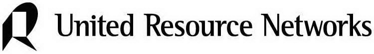 R UNITED RESOURCE NETWORKS