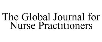 THE GLOBAL JOURNAL FOR NURSE PRACTITIONERS