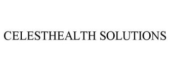 CELESTHEALTH SOLUTIONS