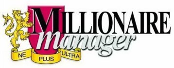 MILLIONAIRE MANAGER NE PLUS ULTRA