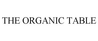 THE ORGANIC TABLE