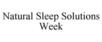 NATURAL SLEEP SOLUTIONS WEEK