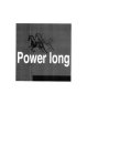 POWER LONG