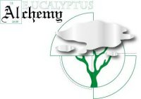 EUCALYPTUS ALCHEMY