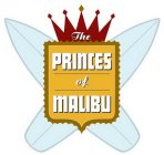 THE PRINCES OF MALIBU