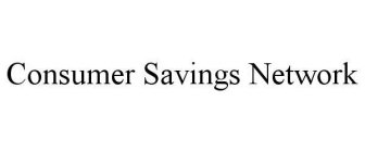 CONSUMER SAVINGS NETWORK