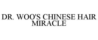 DR. WOO'S CHINESE HAIR MIRACLE