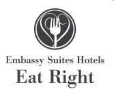 EMBASSY SUITES HOTELS EAT RIGHT