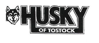 HUSKY OF TOSTOCK