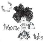 SOUTHERNLY FUNTASTIC PALMETTO BABE