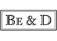 BE & D