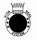 VITA SEAL SYSTEM
