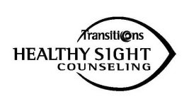 TRANSITIONS HEALTHY SIGHT COUNSELING