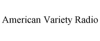 AMERICAN VARIETY RADIO