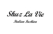 SHUZ LA VIE ITALIAN FASHION