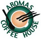 AROMAS COFFEE HOUSE