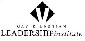 V GAY & LESBIAN LEADERSHIP INSTITUTE