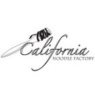 CALIFORNIA NOODLE FACTORY