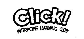 CLICK! INTERACTIVE LEARNING CLUB