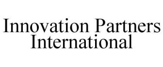 INNOVATION PARTNERS INTERNATIONAL
