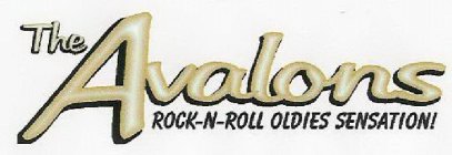THE AVALONS ROCK-N-ROLL OLDIES SENSATION!