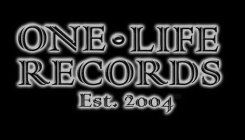 ONE · LIFE RECORDS EST. 2004 TM