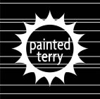 PAINTED TERRY