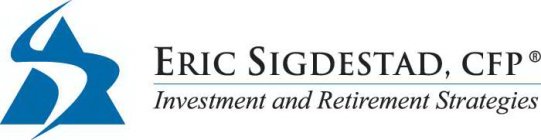 S ERIC SIGDESTAD, CFP INVESTMENT AND RETIREMENT STRATEGIES