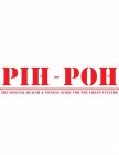 PIH-POH THE OFFICIAL HEALTH & FITNESS GUIDE FOR THE URBAN CULTURE