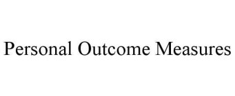 PERSONAL OUTCOME MEASURES