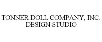 TONNER DOLL COMPANY, INC. DESIGN STUDIO