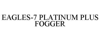 EAGLES-7 PLATINUM PLUS FOGGER