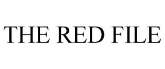 THE RED FILE