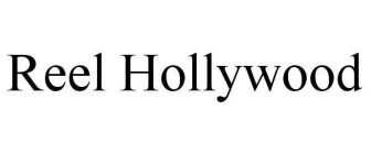 REEL HOLLYWOOD