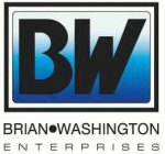 BW BRIAN·WASHINGTON ENTERPRISES