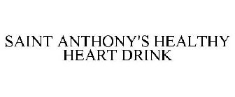 SAINT ANTHONY'S HEALTHY HEART DRINK