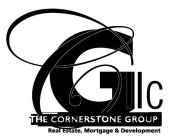 CGLLC THE CORNERSTONE GROUP REAL ESTATE, MORTGAGE & DEVELOPMENT