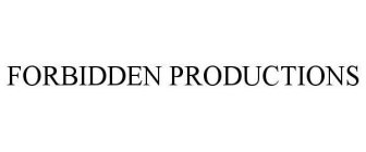 FORBIDDEN PRODUCTIONS