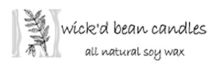 WICK'D BEAN CANDLES ALL NATURAL SOY WAX