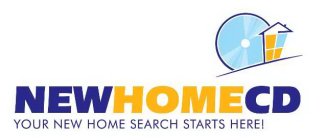 NEWHOMECD YOUR NEW HOME SEARCH STARTS HERE!