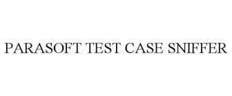PARASOFT TEST CASE SNIFFER