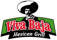 VIVA BAJA MEXICAN GRILL