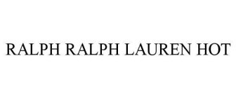 RALPH RALPH LAUREN HOT