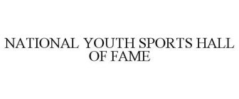 NATIONAL YOUTH SPORTS HALL OF FAME